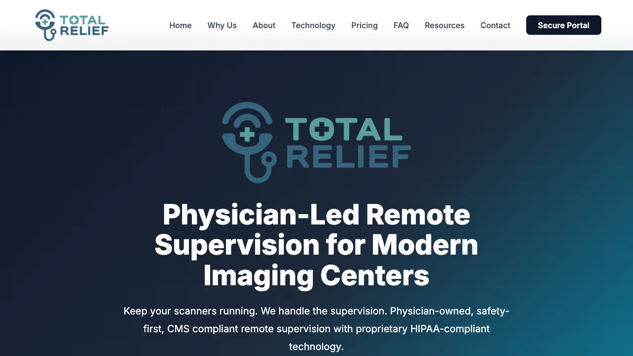 Total Relief MD landing page with its stethoscope logo and Physician-Led Remote Supervision for Modern Imaging Centers headline
